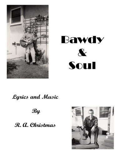Bawdy Soul Lyrics And Music By R A Christmas Blessed are the bullies for one day they will have to stand up to themselves blessed are the liars. lulu