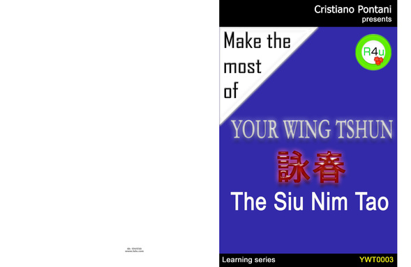 Make the Most of - Your WingTshun - The Siu Nim Tao