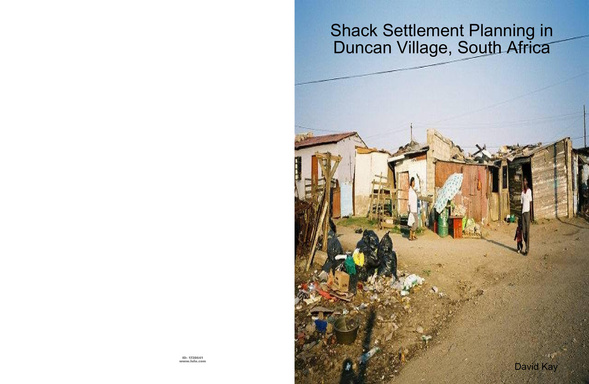Shack Settlement Planning in Duncan Village, South Africa