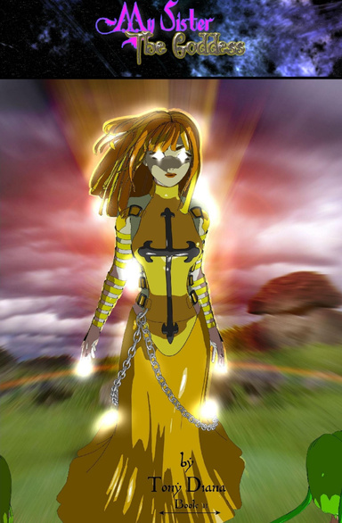 My Sister the Goddess: Book 2