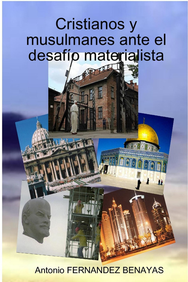 Cristianos y musulmanes ante el desafío materialista