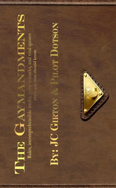 The Gaymandments