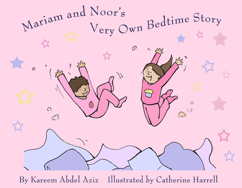 Mariam and Noor's Very Own Bedtime Story