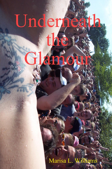 Underneath the Glamour