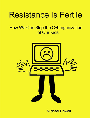 Resistance Is Fertile