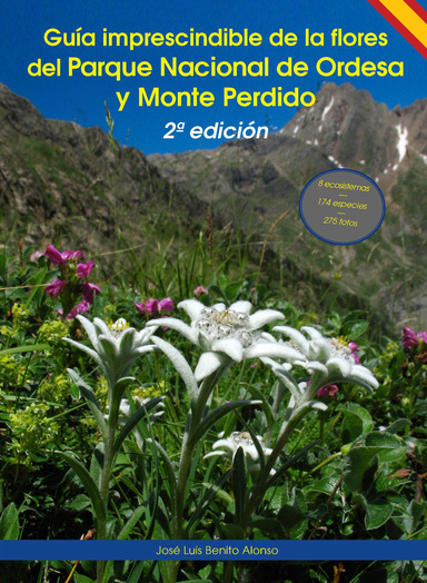 Guía imprescindible de las flores del Parque Nacional de Ordesa y Monte Perdido, 2ª edición