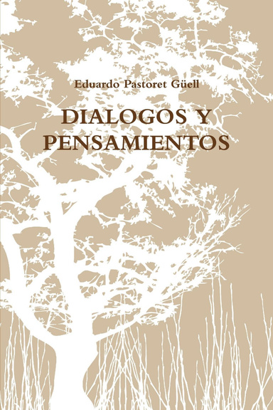 DIALOGOS Y PENSAMIENTOS