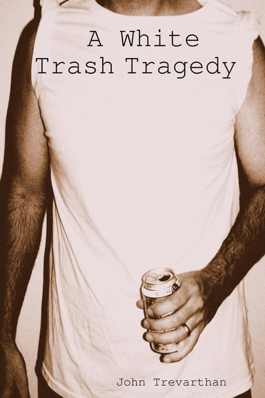 A White Trash Tragedy