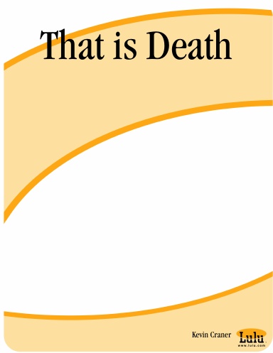 That is Death