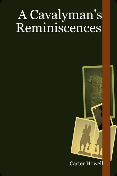 A Cavalyman's Reminiscences