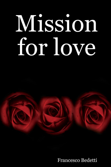 Mission for love