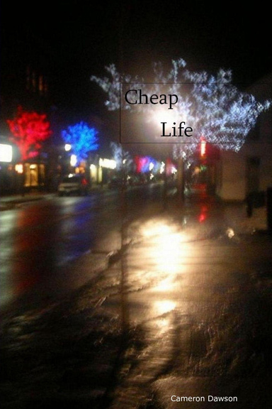 Cheap Life