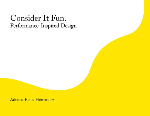 Consider It Fun.
