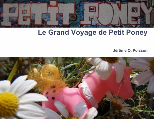 Le Grand Voyage de Petit Poney