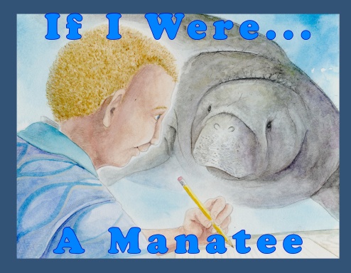 If I Were a Manatee