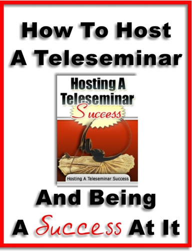 Hosting a Teleseminar