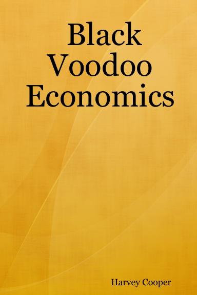 Black Voodoo Economics