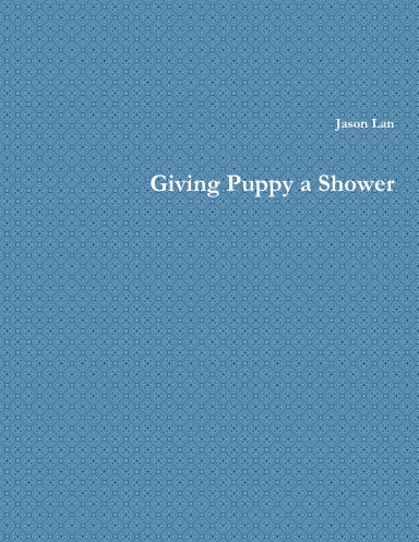 Giving Puppy a Shower