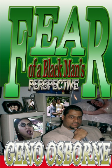 Fear of a Black Man's perspective