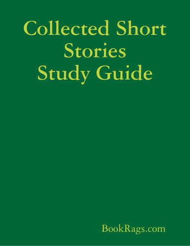 Collected Short Stories Study Guide