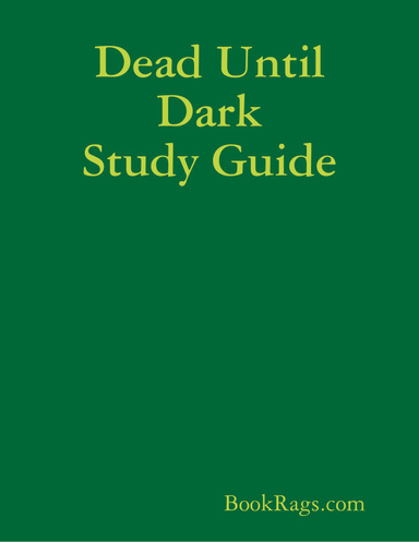 Dead Until Dark Study Guide