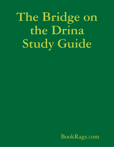 The Bridge on the Drina Study Guide