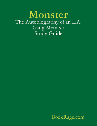 Monster: The Autobiography of an L.A. Gang Member Study Guide