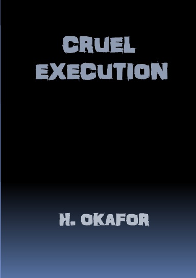 Cruel Execution