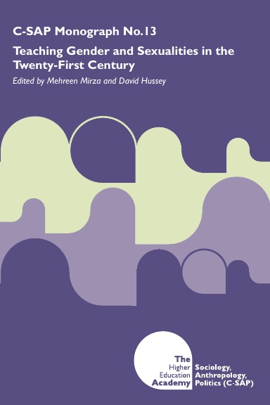 Teaching Gender and Sexualities in the Twenty First Century (C-SAP Monograph 13)