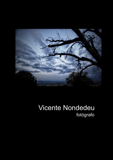 Vicente Nondedeu. Fotógrafo