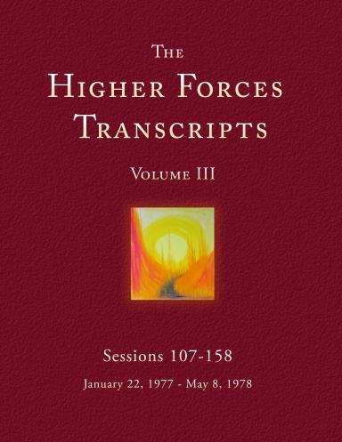 The Higher Forces Transcripts - Volume III