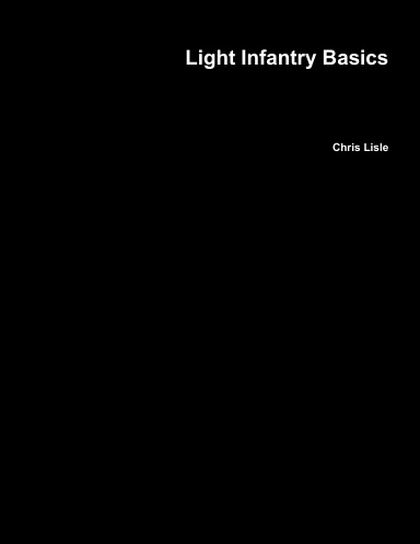 Light Infantry Basics