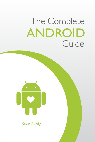 The Complete Android Guide