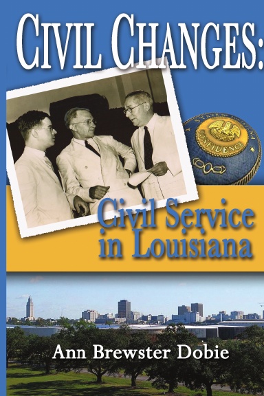 CIVIL CHANGES: Civil Service in Louisiana