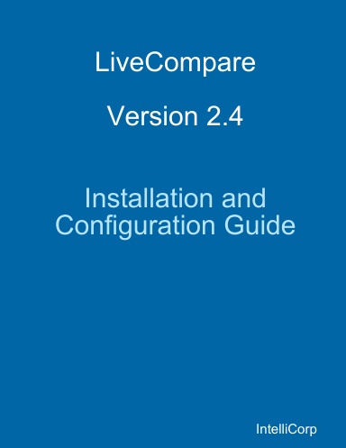 LiveCompare 2.4 Installation and Configuration Guide