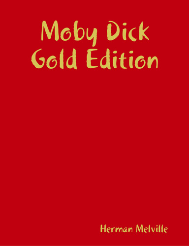 Moby Dick Gold Edition