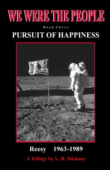 We Were The People ... Book 3: Pursuit of Happiness