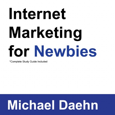 Internet Marketing for Newbies