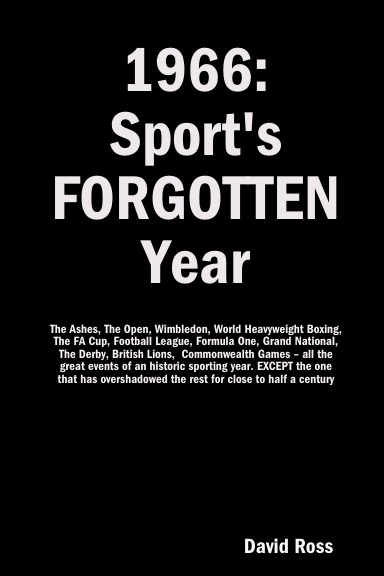 1966: Sport's FORGOTTEN Year