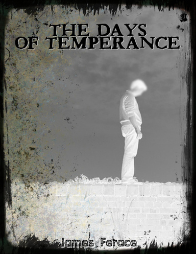 The Days of Temperance