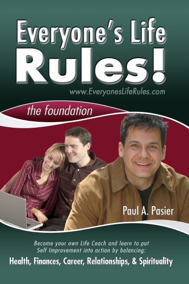 Everyone's Life Rules, the Foundation