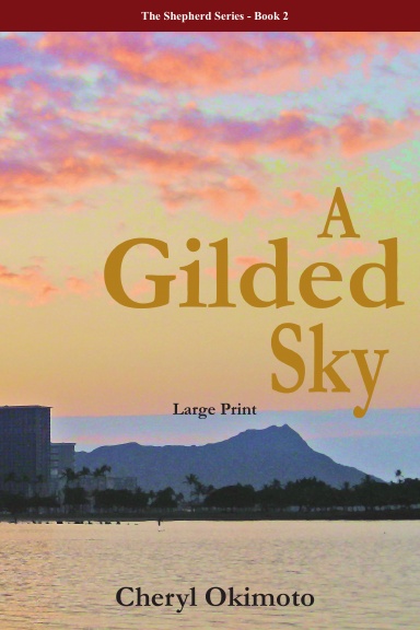 A Gilded Sky - Large Print
