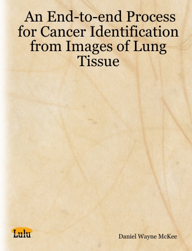 An End-to-end Process for Cancer Identification from Images of Lung Tissue