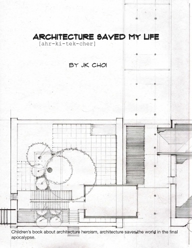 Architecture Saved My Life
