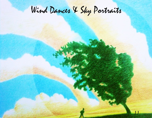 Wind Dances & Sky Portraits