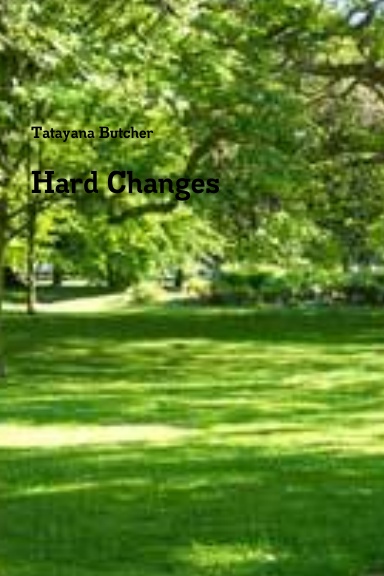 Hard Changes