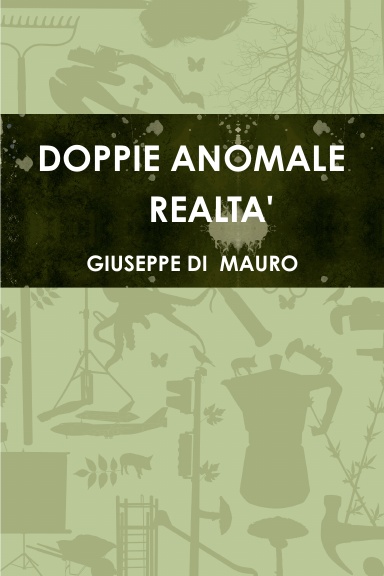 DOPPIE ANOMALE REALTA'