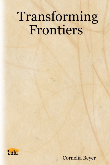 Transforming Frontiers