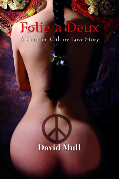 Folie a Deux - A Counter-Culture Love Story