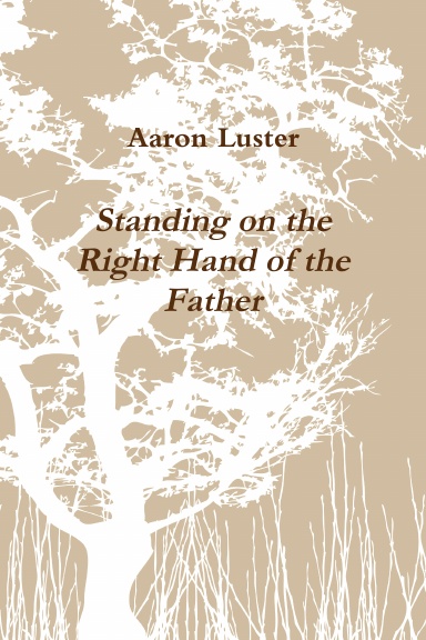 Standing on the Right Hand of the Father